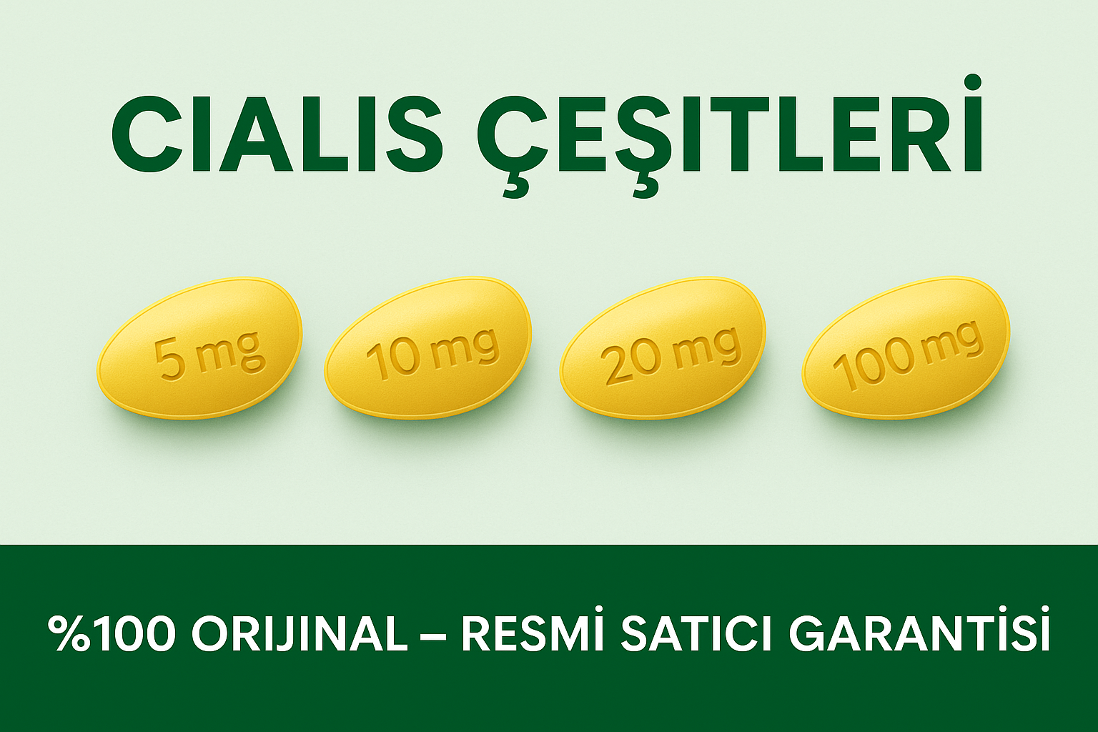 Cialis Çeşitleri | Orijinal Cialis 5 mg – 10 mg – 20 mg – 100 mg